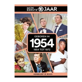 Mijn eerste 18 jaar - 1954 tot 1972
