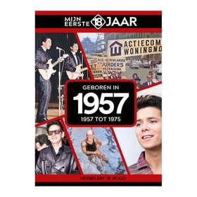 Mijn eerste 18 jaar - 1957 tot 1975