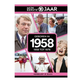 Mijn eerste 18 jaar - 1958 tot 1976