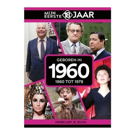 Mijn eerste 18 jaar - 1960 tot 1978