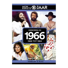 Mijn eerste 18 jaar - 1966 tot 1984