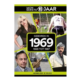 Mijn eerste 18 jaar - 1969 tot 1987