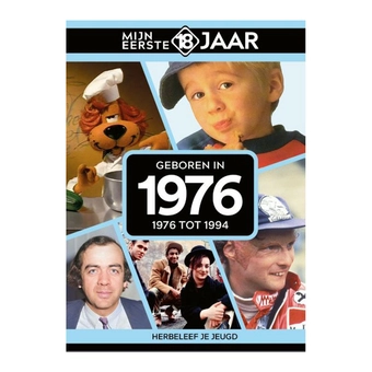Mijn eerste 18 jaar - 1976 tot 1994