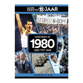 Mijn eerste 18 jaar - 1980 tot 1998